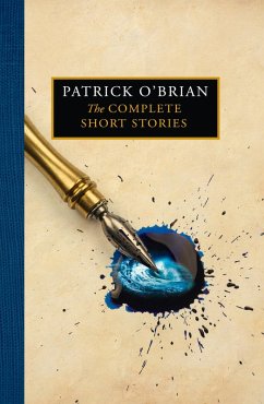 The Complete Short Stories (eBook, ePUB) - O'Brian, Patrick