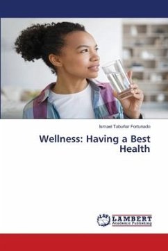 Wellness: Having a Best Health