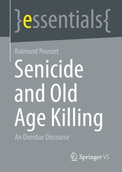Senicide and Old Age Killing (eBook, PDF) - Pousset, Raimund