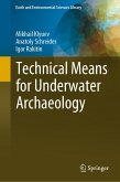 Technical Means for Underwater Archaeology (eBook, PDF)