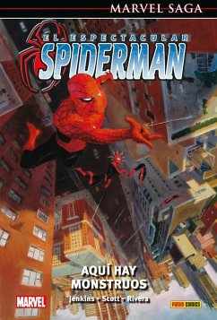 Marvel Saga El Espectacular Spiderman 3. Aquí hay monstruos