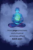 How yoga practises and physical activities affect back pain