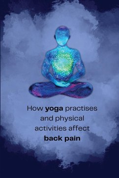 How yoga practises and physical activities affect back pain - Kandasamy Gounder, Angamuthu