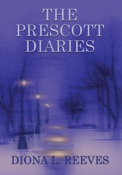 The Prescott Diaries - Reeves, Diona L