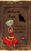 Aulas de Tarô Descubra os segredos desta arte milenar (eBook, ePUB) Aulas de Tarô Descubra os segredos desta arte milenar (eBook, ePUB)
