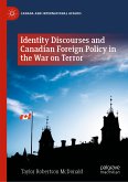 Identity Discourses and Canadian Foreign Policy in the War on Terror (eBook, PDF)