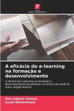 A eficácia do e-learning na formação e desenvolvimento - Osman, Ben Adams;Mohammed, Issah