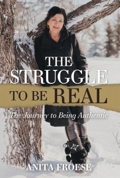 The Struggle to Be Real - Froese, Anita