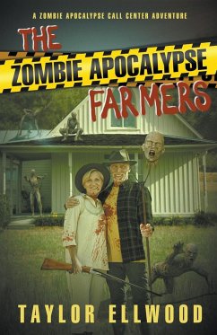 The Zombie Apocalypse Farmers - Ellwood, Taylor
