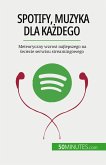 Spotify, Muzyka dla ka¿dego