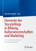 Elemente des Storytellings in Bildung, Kulturwissenschaften und Marketing (eBook, PDF)