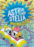 Star Struck! (The Cosmic Adventures of Astrid and Stella Book #2 (A Hello!Lucky Book)) (eBook, ePUB)