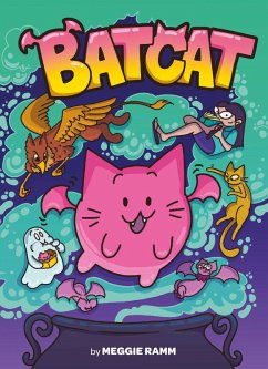 Batcat (Batcat Book 1) (eBook, ePUB) - Ramm, Meggie