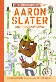 Aaron Slater and the Sneaky Snake (The Questioneers Book #6) (eBook, ePUB)