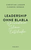 Leadership ohne Blabla (eBook, ePUB)