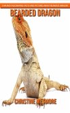 Bearded Dragon - Fun and Fascinating Facts and Pictures About Bearded Dragon (eBook, ePUB) Bearded Dragon - Fun and Fascinating Facts and Pictures About Bearded Dragon (eBook, ePUB)