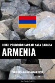Buku Perbendaharaan Kata Bahasa Armenia (eBook, ePUB)