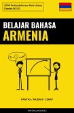 Belajar Bahasa Armenia - Pantas / Mudah / Cekap (eBook, ePUB)