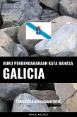 Buku Perbendaharaan Kata Bahasa Galicia (eBook, ePUB)