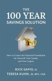 The 100 Year Savings Solution (eBook, ePUB)