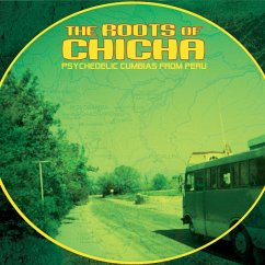 The Roots Of Chicha/Psychedelic Cumbias From Peru - Diverse