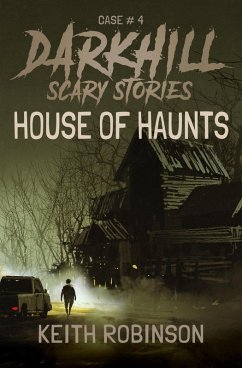 House of Haunts (Darkhill Scary Stories, #4) (eBook, ePUB) - Robinson, Keith