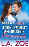 Innocent 4: Alicia (The League of Worldly Wise Innocents, #4) (eBook, ePUB)