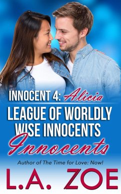 Innocent 4: Alicia (The League of Worldly Wise Innocents, #4) (eBook, ePUB) - Zoe, L. A.