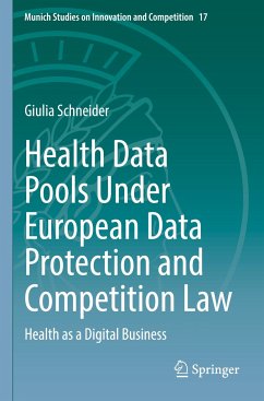 Health Data Pools Under European Data Protection and Competition Law - Schneider, Giulia