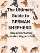 Ultimate Guide to German Shepherd Care... - Bild 1