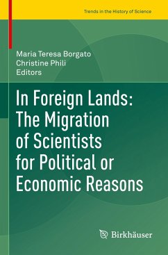 In Foreign Lands: The Migration of Scientists for Political or Economic Reasons