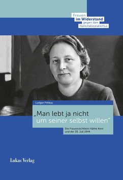 Man lebt ja nicht um seiner selbst willen - Fittkau, Ludger