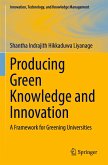 Producing Green Knowledge and Innovation