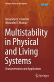 Multistability in Physical and Living Systems