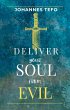 Deliver Your Soul From Evil (eBook,... - Bild 1