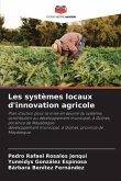 Les systèmes locaux d'innovation agricole