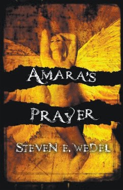 Amara's Prayer - Wedel, Steven E.