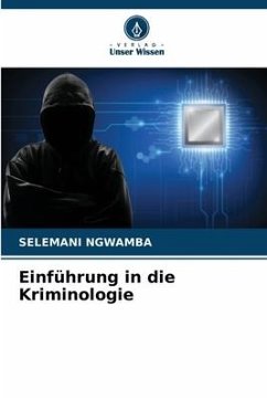 Einführung in die Kriminologie - Ngwamba, Selemani