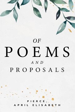 of poems and proposals - April Elisabeth, Pierce