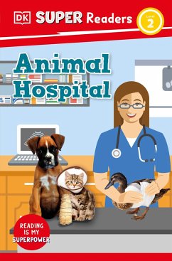 DK Super Readers Level 2 Animal Hospital - Walker-Hodge, Judith