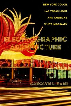 Electrographic Architecture - Kane, Carolyn L.