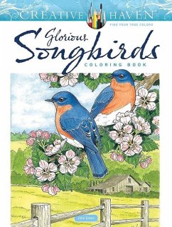 Creative Haven Glorious Songbirds Coloring Book - Green, John