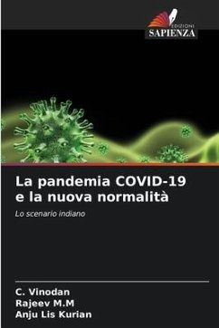 La pandemia COVID-19 e la nuova normalità - Vinodan, C.;M.M, Rajeev;Kurian, Anju Lis