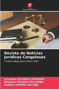 Revista de Notícias Jurídicas Congolesas - KUTADILA MOENDO, Stanislas;MUSALO MULUMBA, Shaloom;KADIMA KALONJI, Delphin