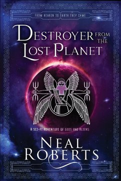 Destroyer from the Lost Planet - Roberts, Neal