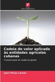 Cadeia de valor aplicada às entidades agrícolas cubanas