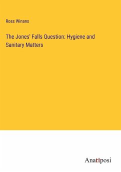 The Jones' Falls Question: Hygiene and Sanitary Matters - Winans, Ross