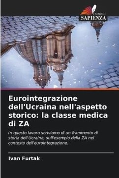 Eurointegrazione dell'Ucraina nell'aspetto storico: la classe medica di ZA - Furtak, Ivan