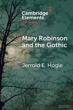 Mary Robinson and the Gothic - Hogle, Jerrold E. (University of Arizona)