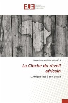 La Cloche du réveil africain - BABELA, Wenceslas-Juvenal-Marius